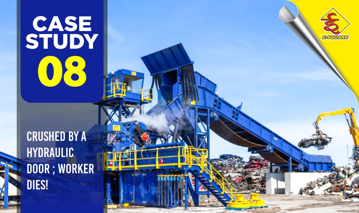 Crushed by a Hydraulic Door : Worker Dies! | LOTO Case Study 8