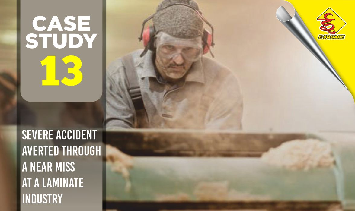 Severe Accident Averted through a near miss at a Laminate Industry | LOTO Case Study 13 