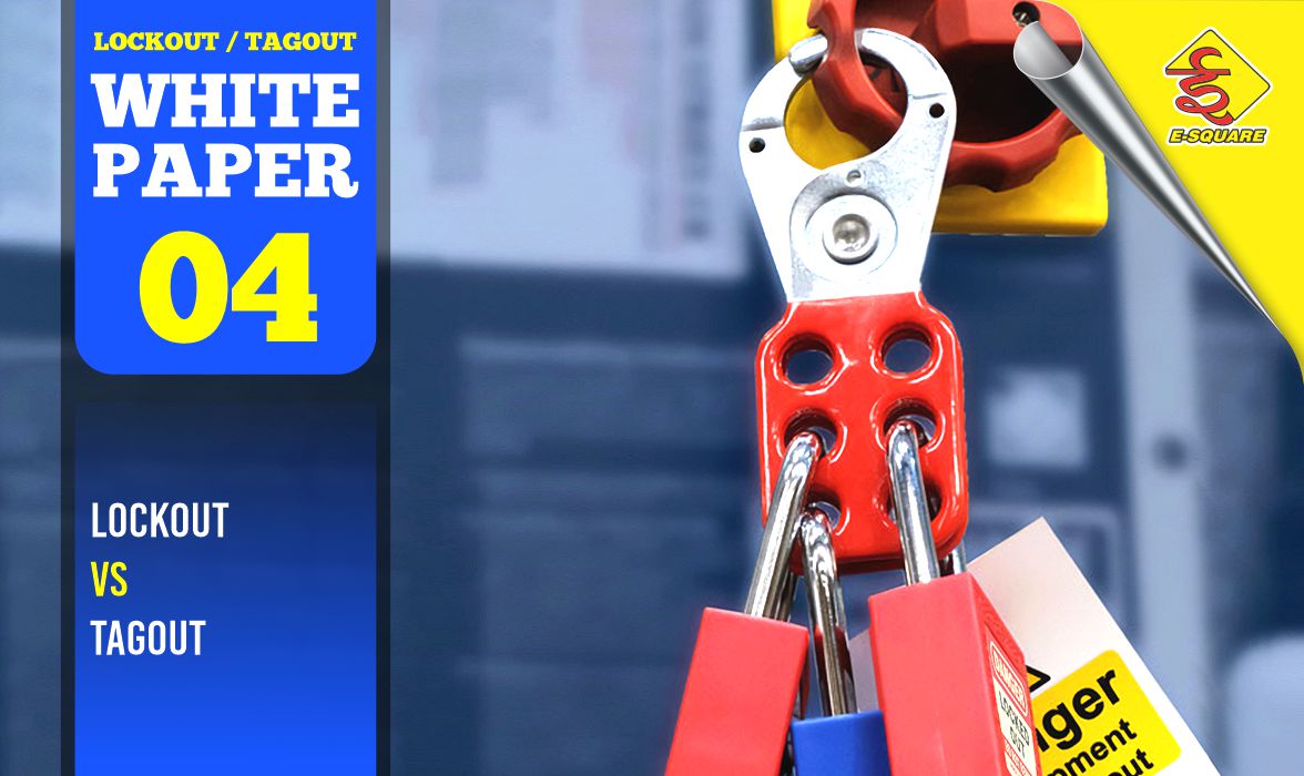 Lockout vs Tagout - LOTO White Paper 4