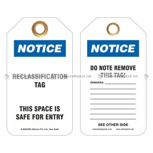 confined space tags notice reclassification tag