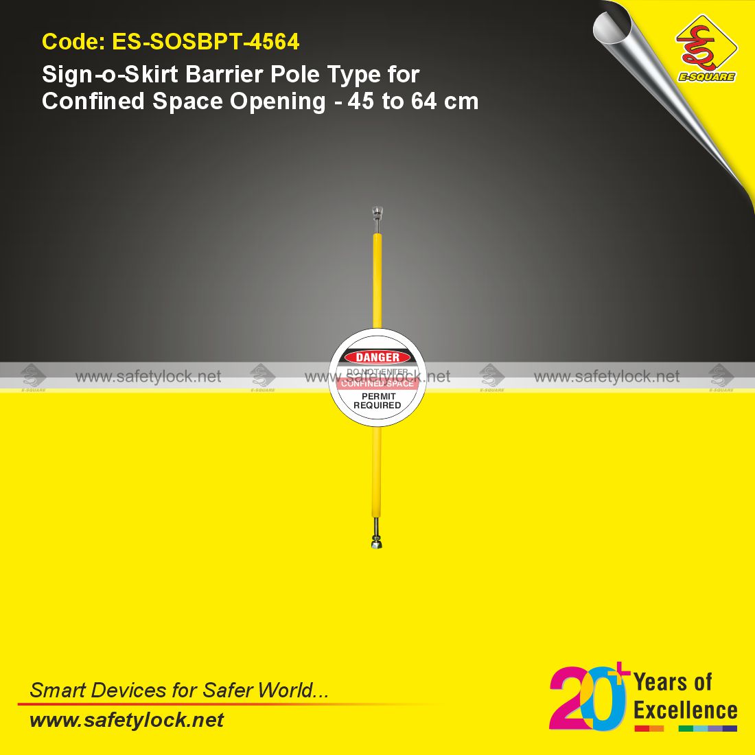 E-Square skirt barrier pole type for confined space safety