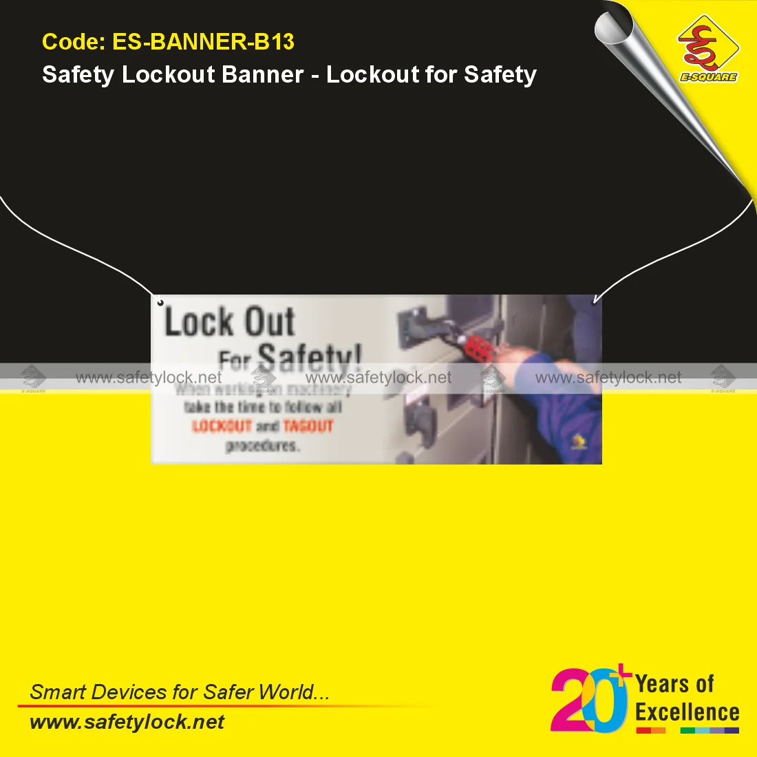 lock out for safety banner by E-Square