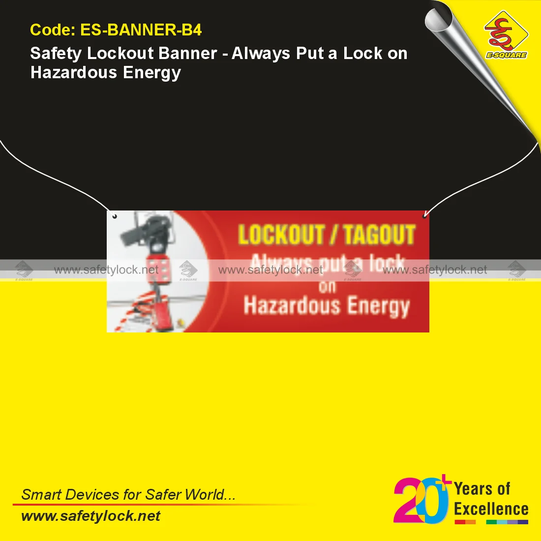 safety lockout banner - always put a lock on hazardous energy