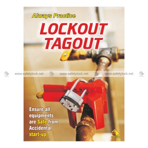 always practice lockout tagout - safety poster