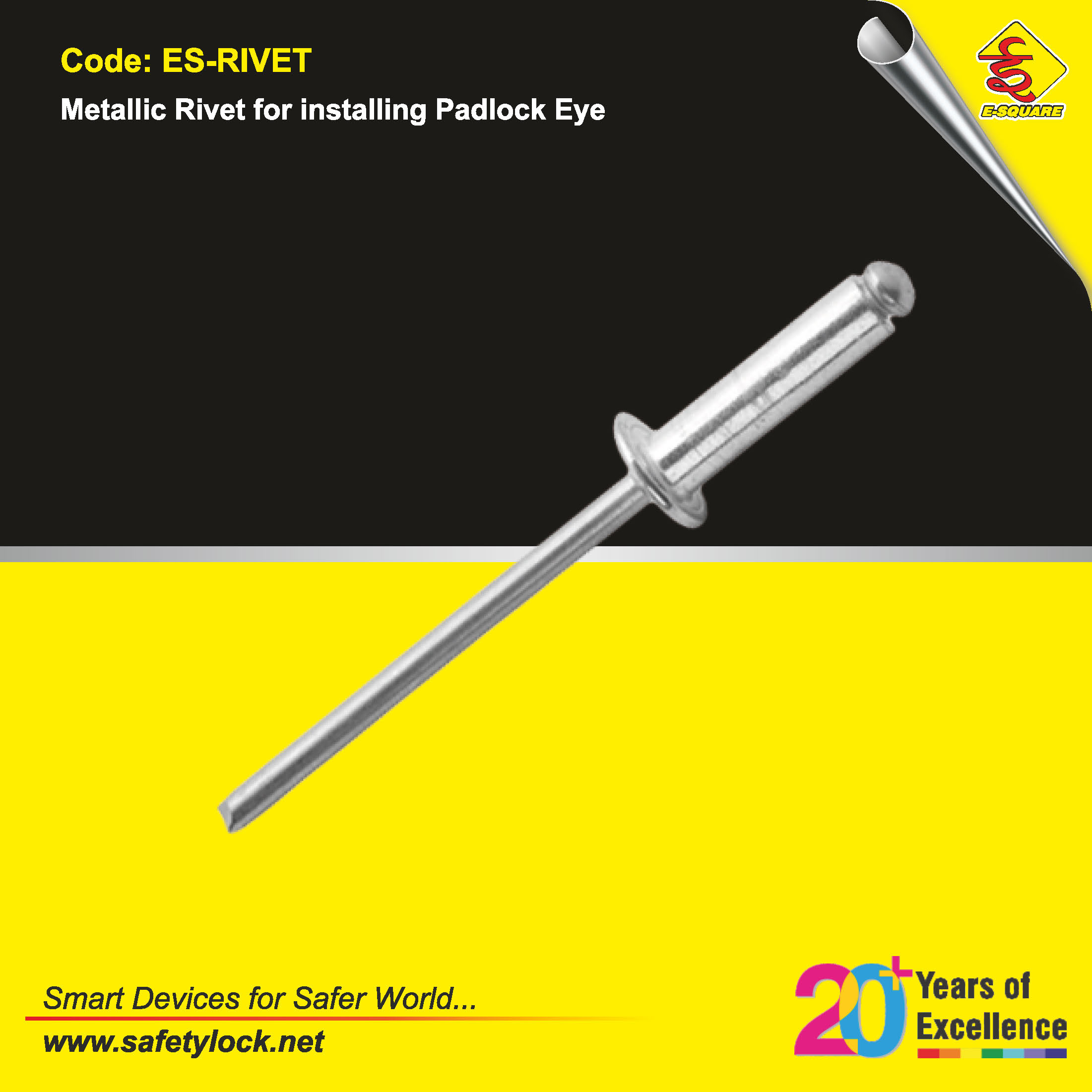 E-Square metallic rivet for padlock eyes