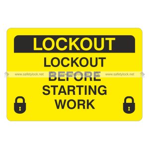 lockout before starting work - safety marking label
