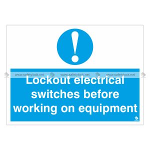 lockout electrical switches before working on equipment lockout label
