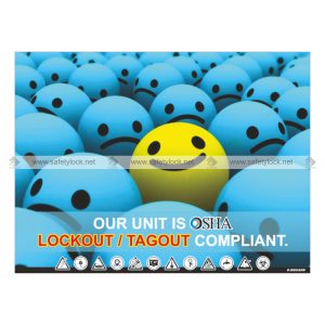 lockout poster - our unit is OSHA lockout tagout compliant