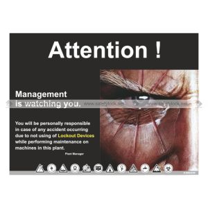 lockout safety poster - attention management is watching you