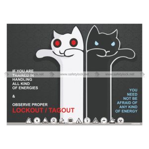 lockout safety poster - handle all kinds of energies carefully