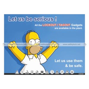 lockout safety poster - let us be serious
