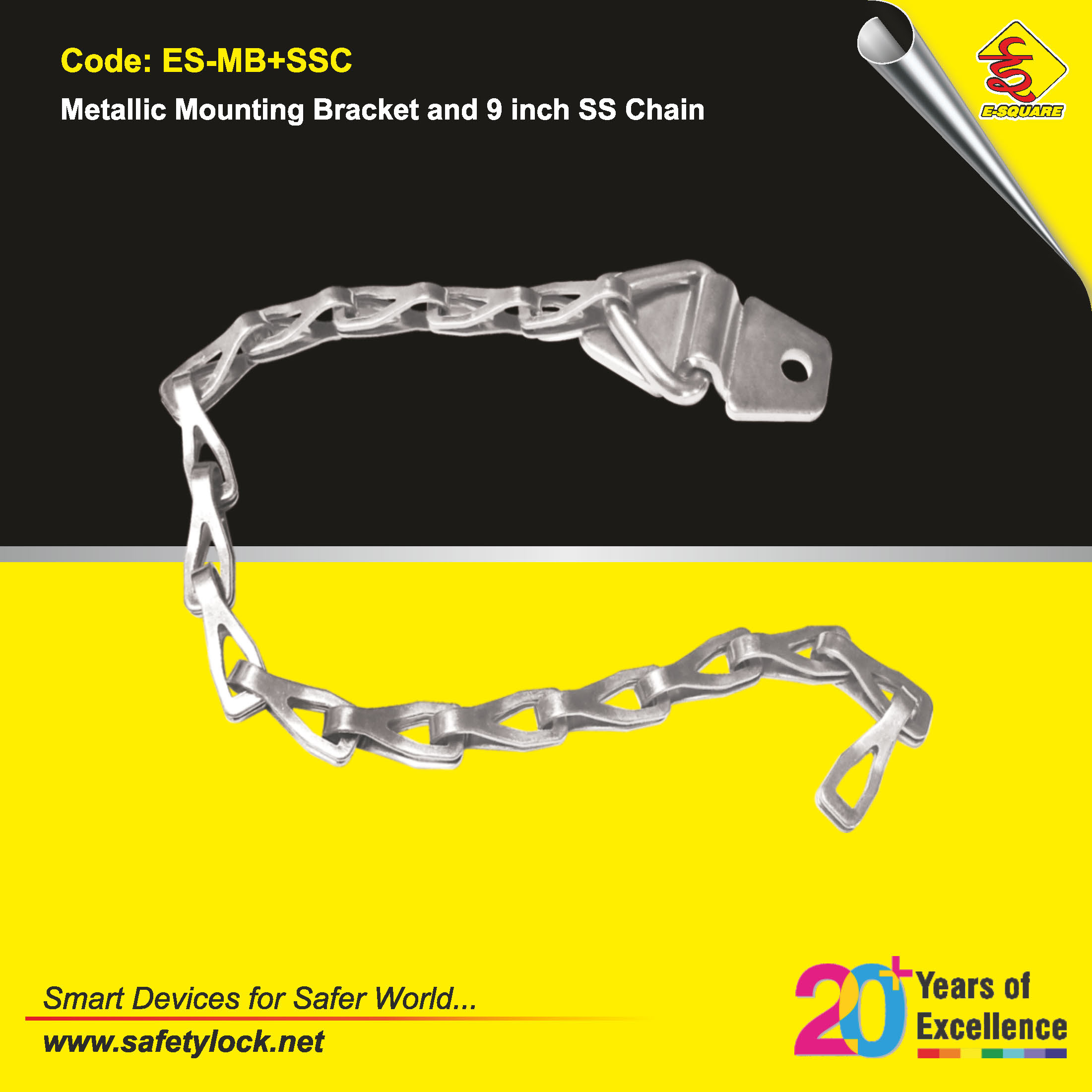 metallic mounting bracket and 9 inch SS chain