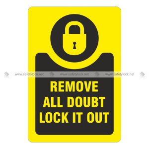 remove all doubt lock it out - lockout marking labels