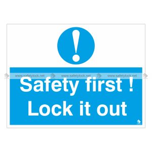 safety first lock it out wall signs