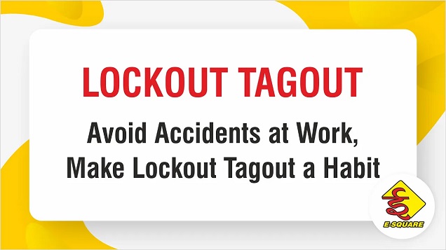 LOTO Awareness Video 7 – Avoid Accidents at Work, Make Lockout Tagout a Habit
