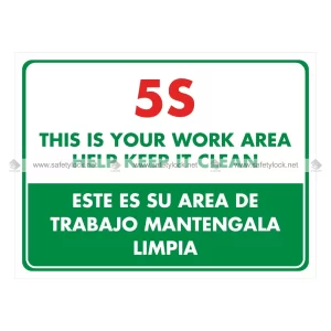 5s Wall Sign - This is Your Work Area Help Keep it Clean - Bilingual