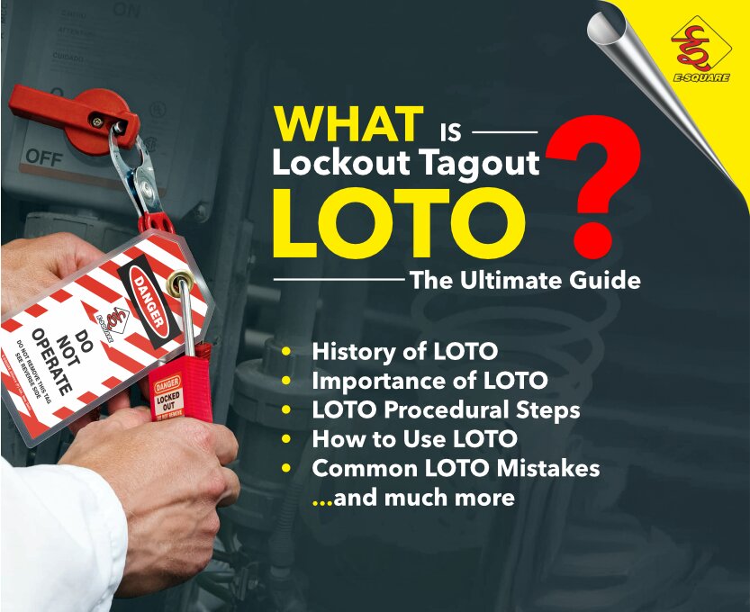 What is Lockout Tagout – The Ultimate Guide to LOTO