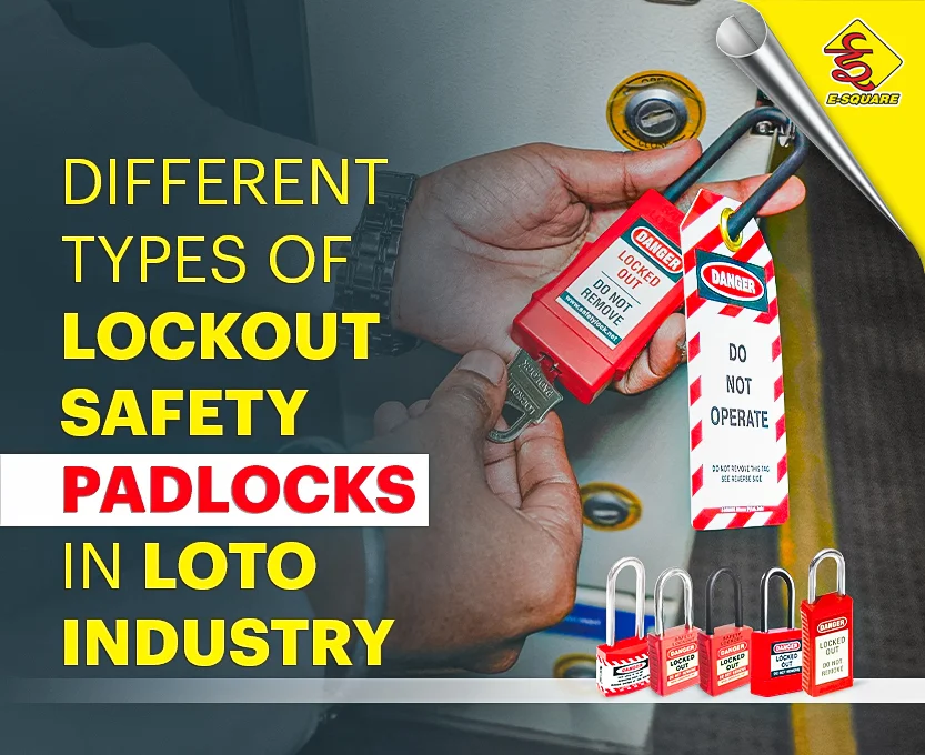 Different Types of Lockout Safety Padlocks in LOTO Industry