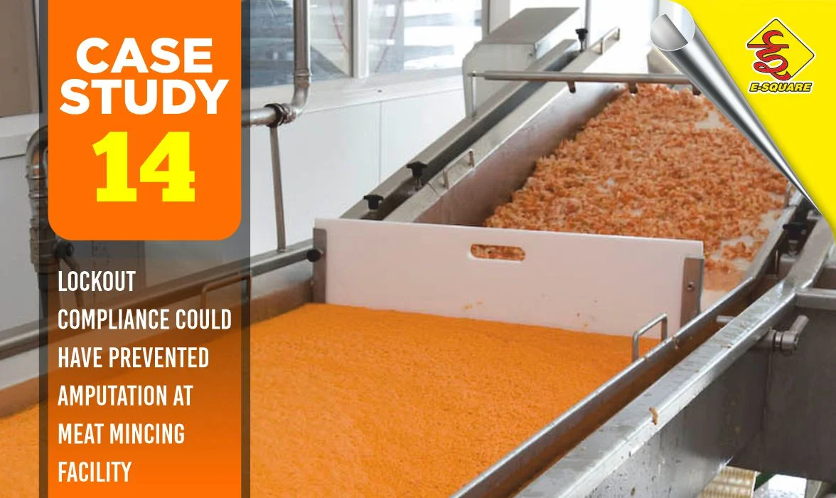 Lockout Compliance could have Prevented Amputation at Meat Mincing Facility